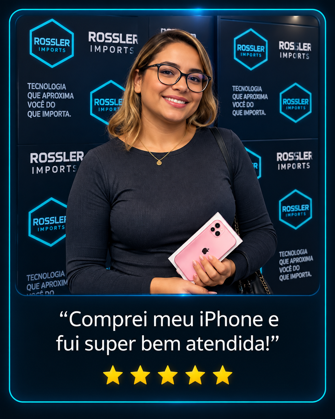 Cliente Rossler Imports satisfeita com seu iPhone